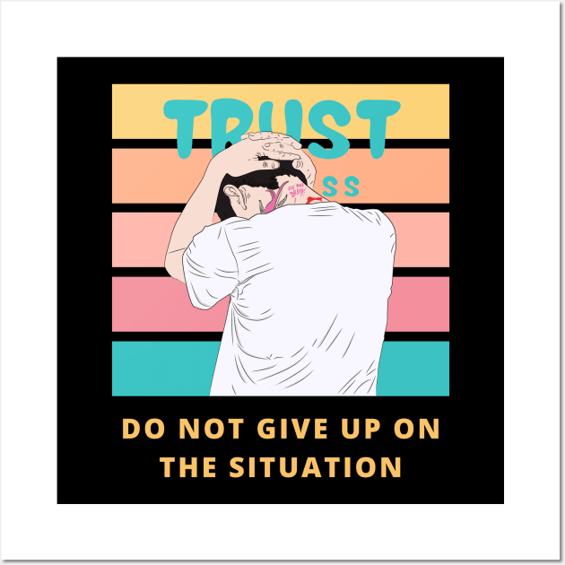 Trust the process Wall Art by Hi Project